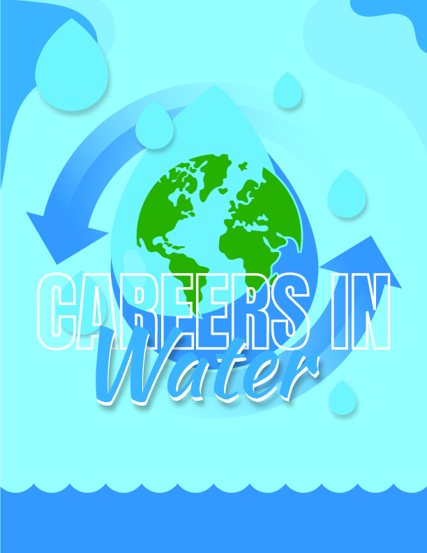 Illustration of a globe with water droplets and arrows, featuring the text "Careers in Water," against a blue background with waves, promoting Career Day.